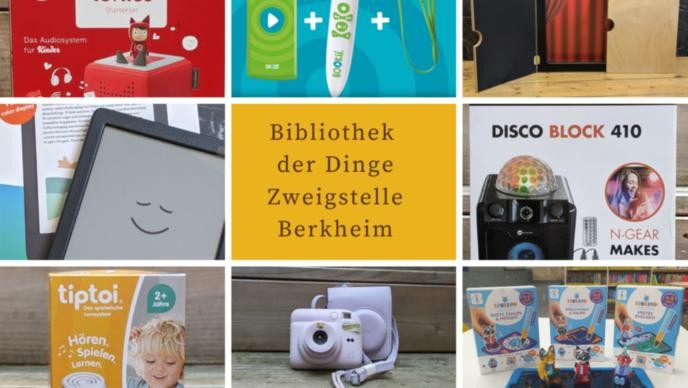 Bibliothek der Dinge Zweigstelle Berkheim Bibliothek der Dinge Zweigstelle Berkheim - Geräte zum Ausleihen